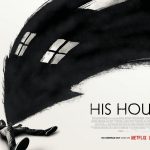 Review Film His House Netflix