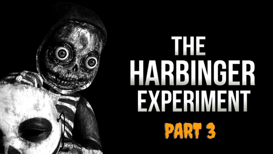 The Harbinger Experiment (Part 3)